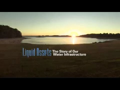 Liquid Assets: The Story of Water Infrastructure